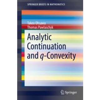Analytic Continuation and q-Convexity
