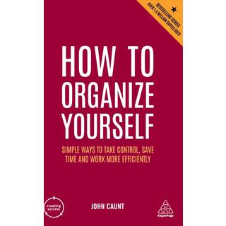 How to Organize Yourself