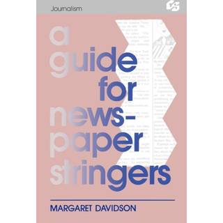 A Guide for Newspaper Stringers