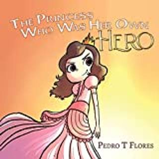 The Princess Who Was Her Own Hero