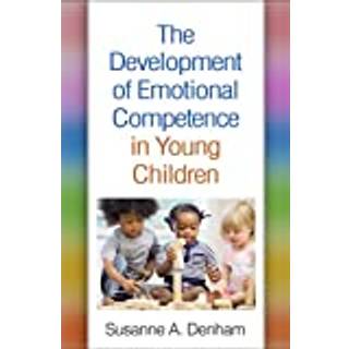 The Development of Emotional Competence in Young Children