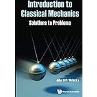 Introduction To Classical Mechanics: Solutions To Problems