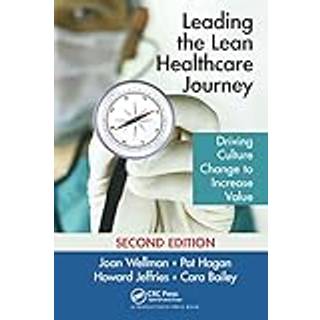 Leading the Lean Healthcare Journey
