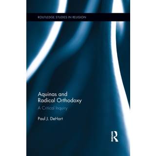 Aquinas and Radical Orthodoxy