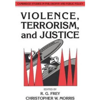 Violence, Terrorism, and Justice