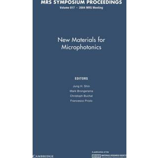 New Materials for Microphotonics: Volume 817