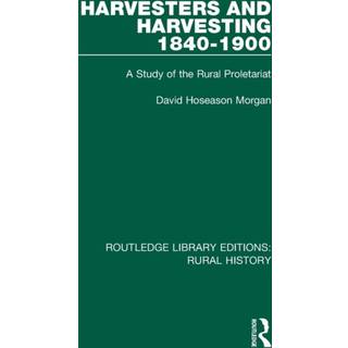 Harvesters and Harvesting 1840-1900