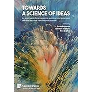 Towards a science of ideas: An inquiry into the emergence, evolution and expansion of ideas and their translation into action