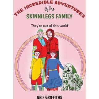 The Incredible Adventures of The Skinnilegs Family