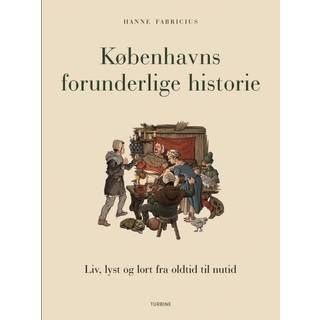 Københavns forunderlige historie