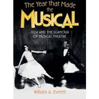 The Year that Made the Musical