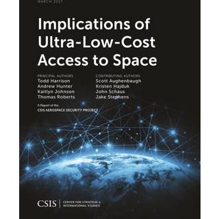 Implications of Ultra-Low-Cost Access to Space