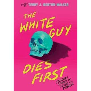 The White Guy Dies First