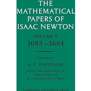 The Mathematical Papers of Isaac Newton: Volume 5, 1683–1684