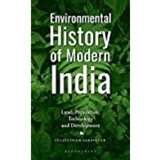 Environmental History of Modern India