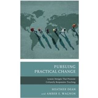 Pursuing Practical Change