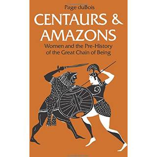 Centaurs and Amazons