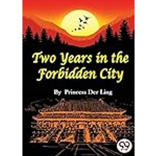 Two Years in the Forbidden City