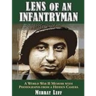 Lens of an Infantryman