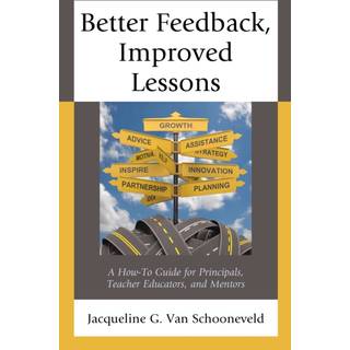 Better Feedback, Improved Lessons