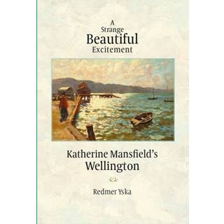 A Strange Beautiful Excitement