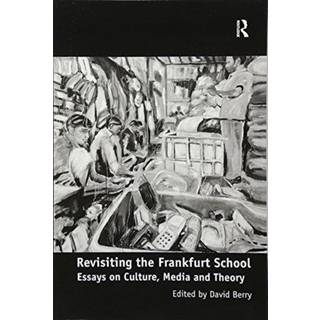 Revisiting the Frankfurt School