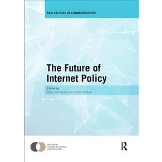 The Future of Internet Policy