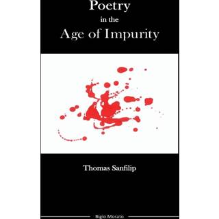 Poetry in the Age of Impurity