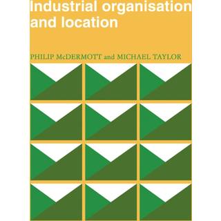 Industrial Organisation and Location
