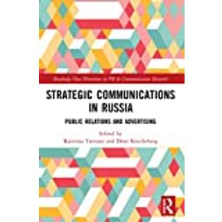 Strategic Communications in Russia