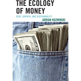 The Ecology of Money