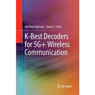 K-Best Decoders for 5G+ Wireless Communication