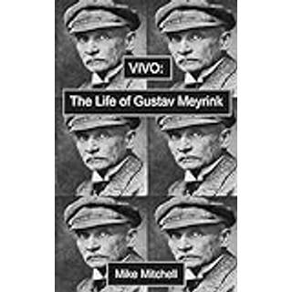 Vivo: the Life of Gustav Meyrink