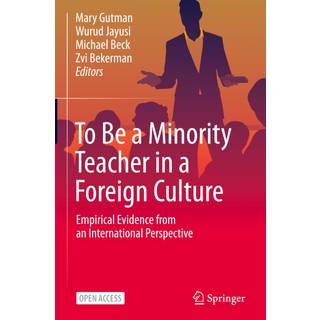 To Be a Minority Teacher in a Foreign Culture
