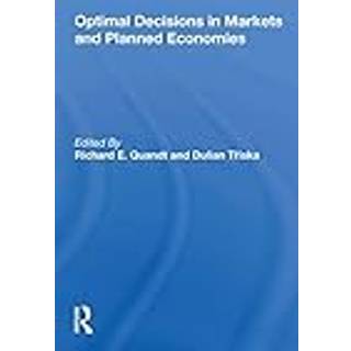 Optimal Decisions In Markets And Planned Economies