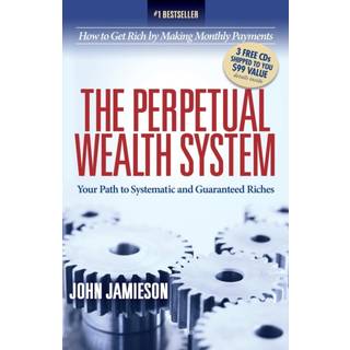 The Perpetual Wealth System