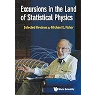 Excursions In The Land Of Statistical Physics