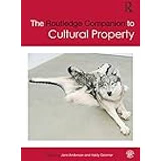 The Routledge Companion to Cultural Property