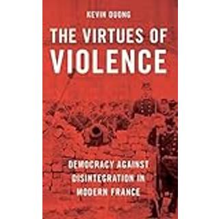 The Virtues of Violence