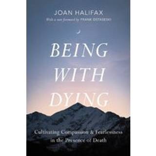 Being with Dying