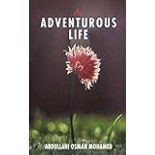 An Adventurous Life