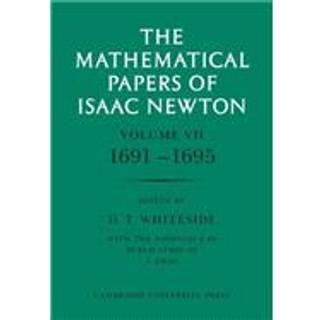 The Mathematical Papers of Isaac Newton: Volume 7, 1691–1695