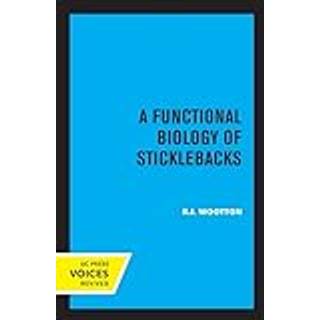 A Functional Biology of Sticklebacks