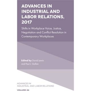 Advances in Industrial and Labor Relations, 2017