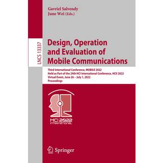Design, Operation and Evaluation of Mobile Communications