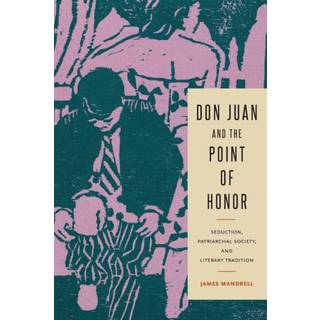 Don Juan and the Point of Honor