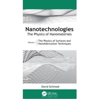 Nanotechnologies: The Physics of Nanomaterials