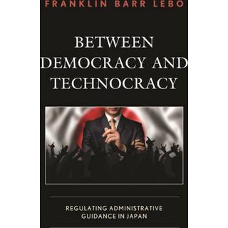 Between Democracy and Technocracy