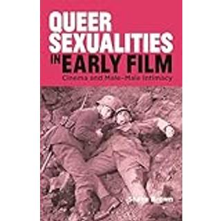 Queer Sexualities in Early Film