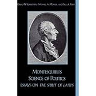 Montesquieu's Science of Politics